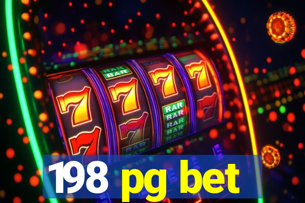 198 pg bet